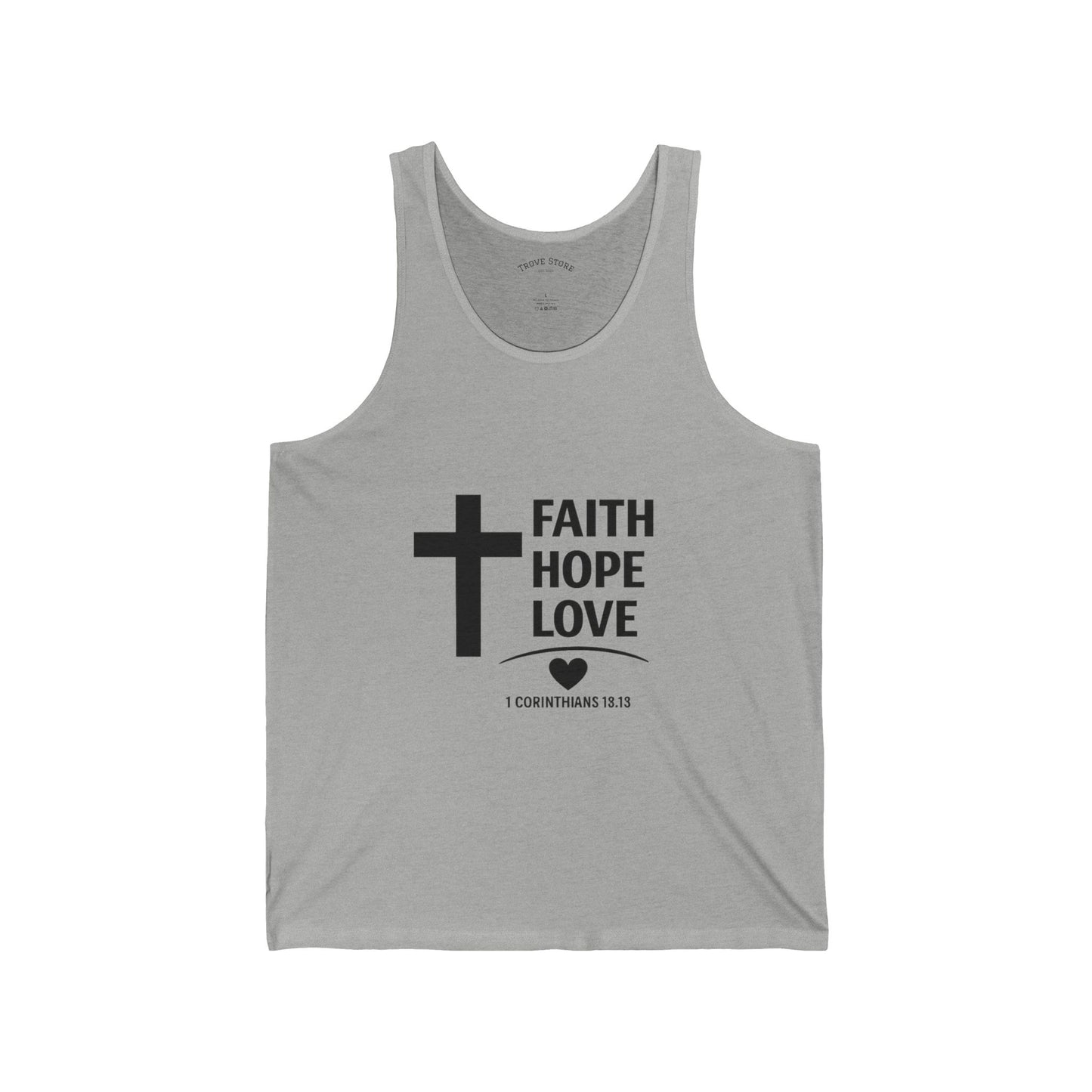 Faith Hope Love Tank Top — Christian Cross Scripture 1 Corinthians 13:13 Spiritual Graphic Tank