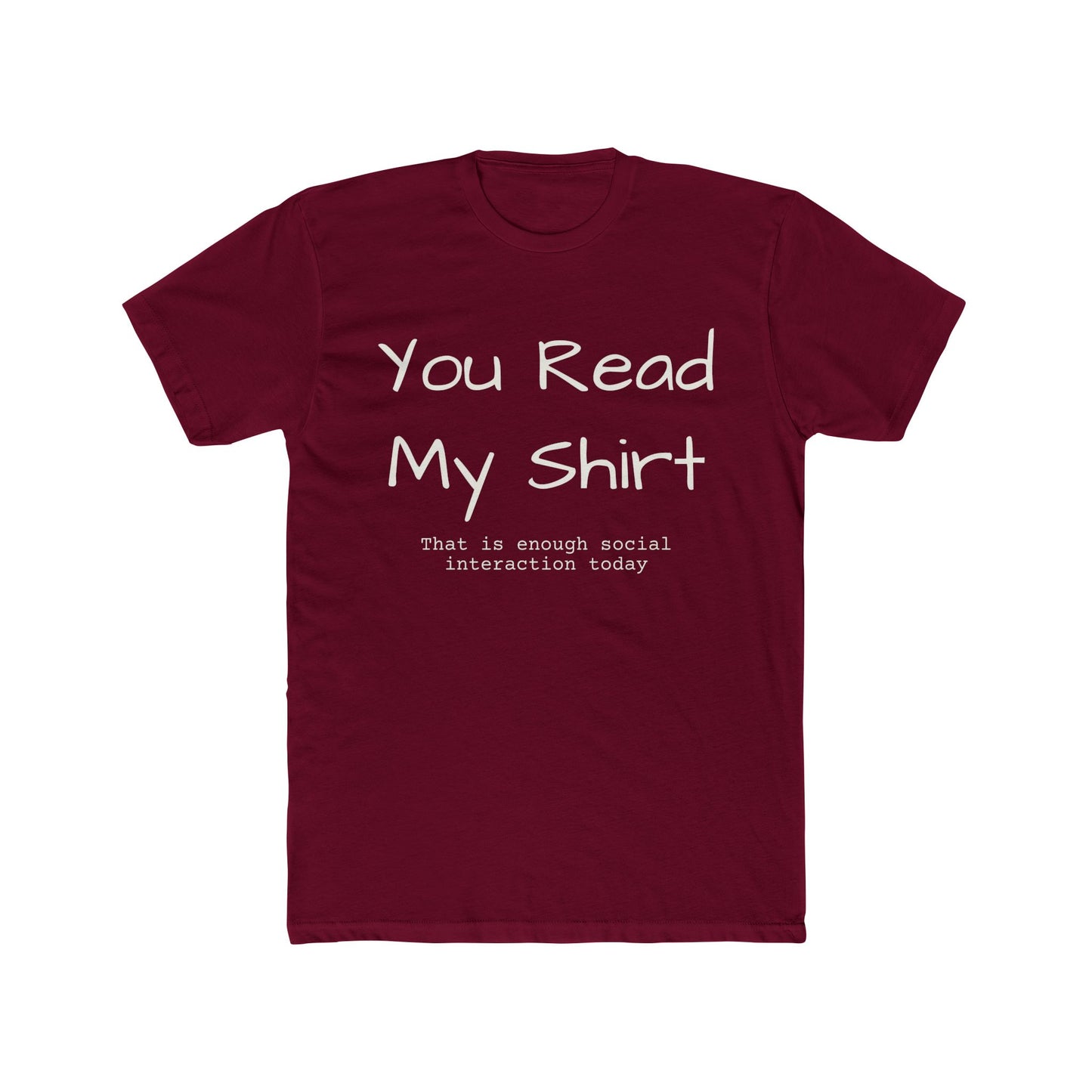 You Read My Shirt T‑Shirt — Funny Introvert Graphic Tee