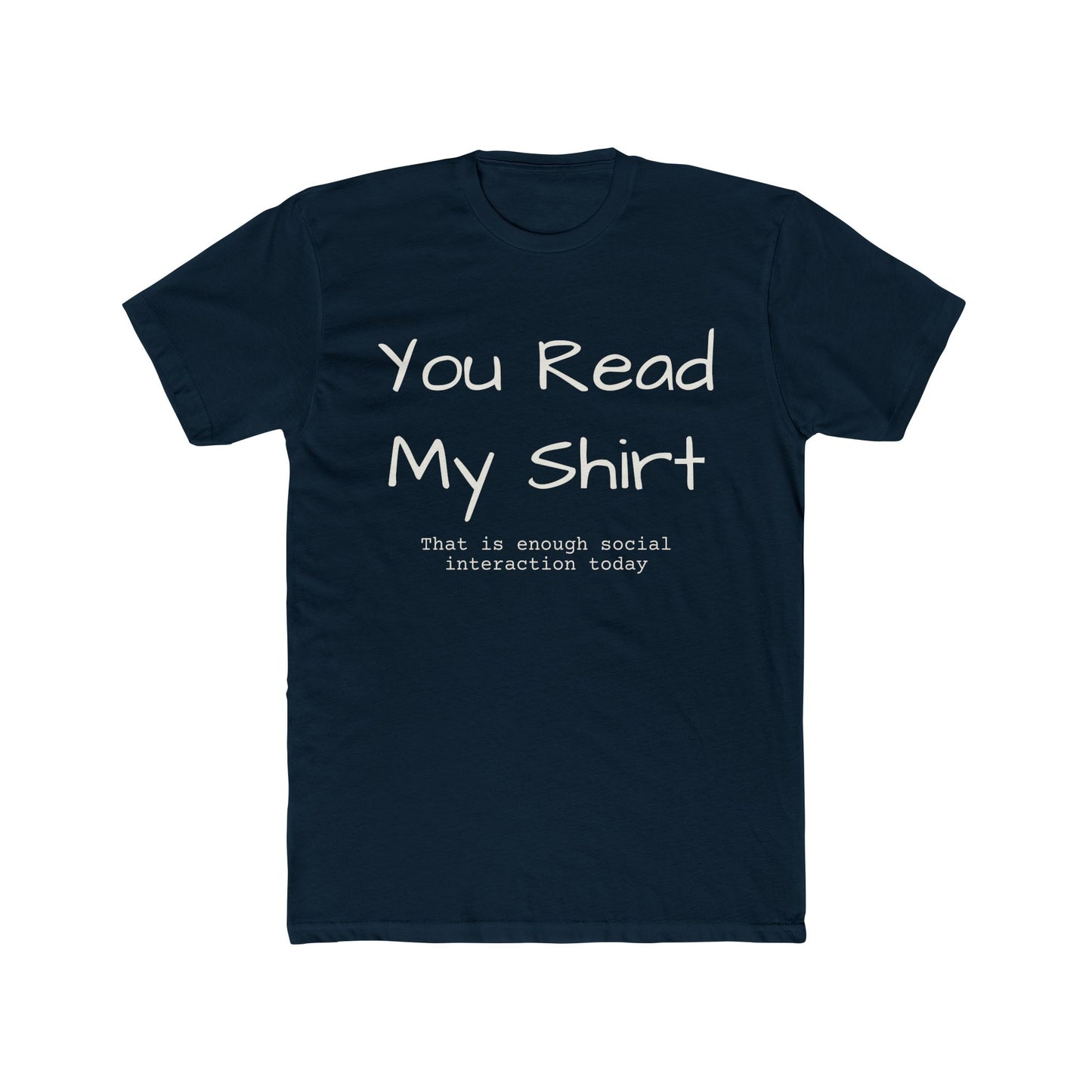 You Read My Shirt T‑Shirt — Funny Introvert Graphic Tee