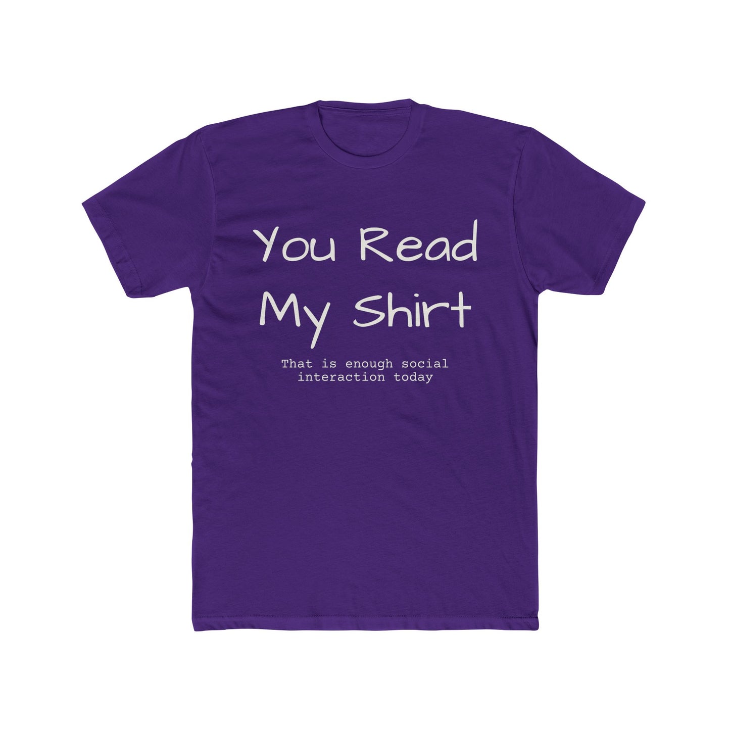 You Read My Shirt T‑Shirt — Funny Introvert Graphic Tee