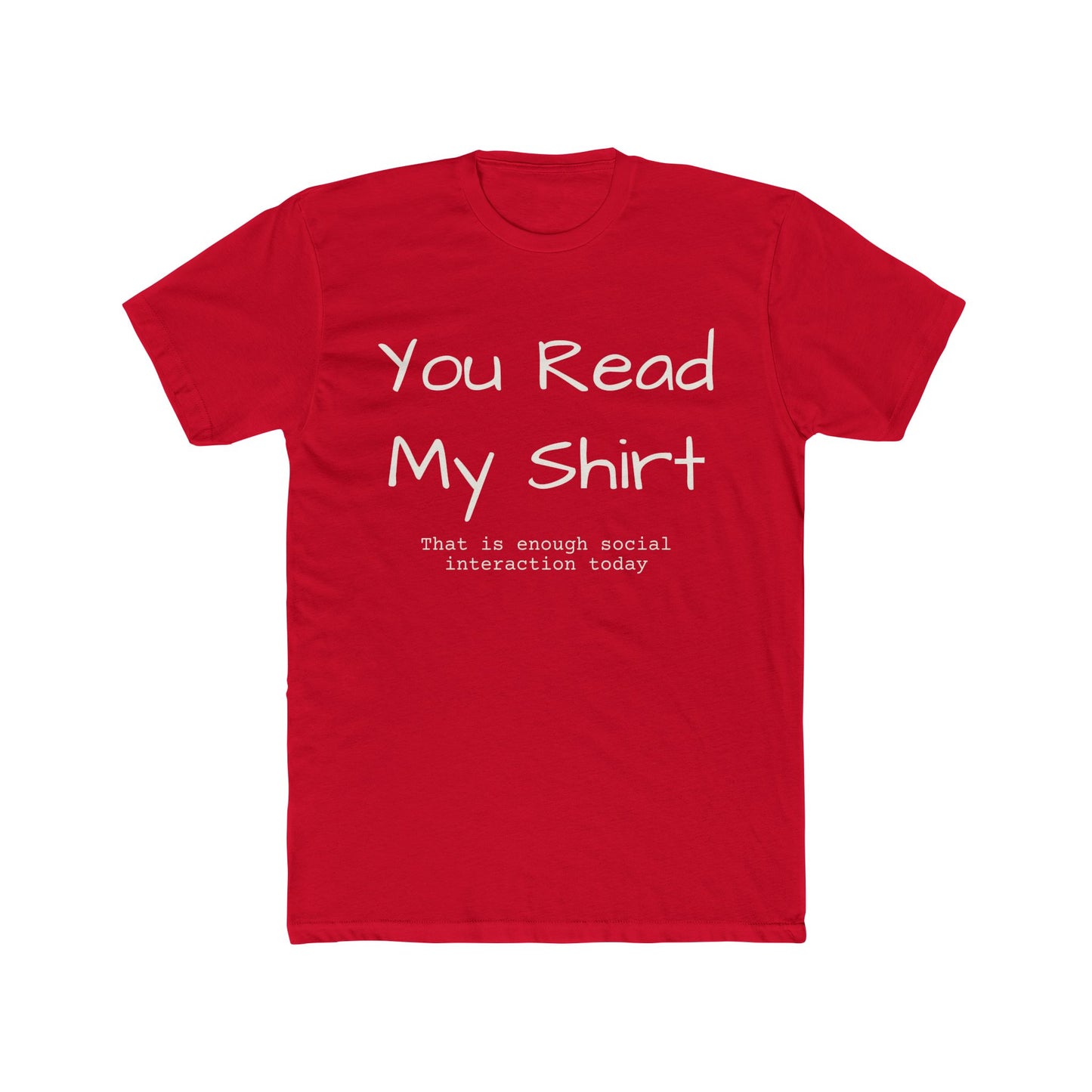 You Read My Shirt T‑Shirt — Funny Introvert Graphic Tee