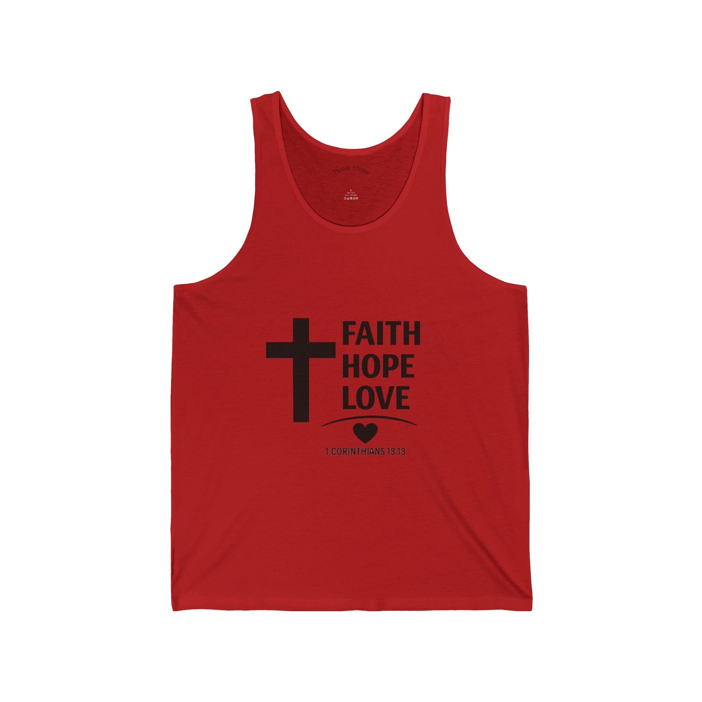 Faith Hope Love Tank Top — Christian Cross Scripture 1 Corinthians 13:13 Spiritual Graphic Tank