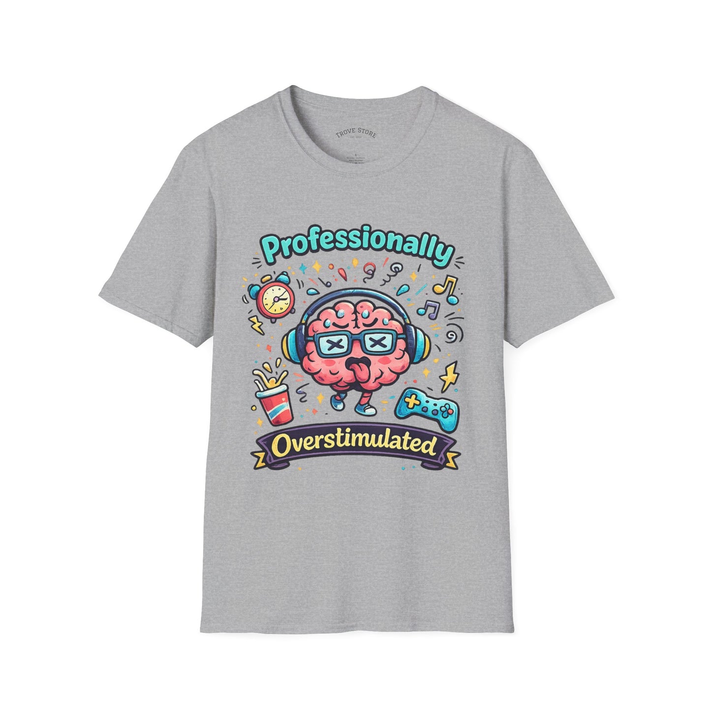 T-Shirt — 'Professionally Overstimulated' Cute Brain Graphic Tee