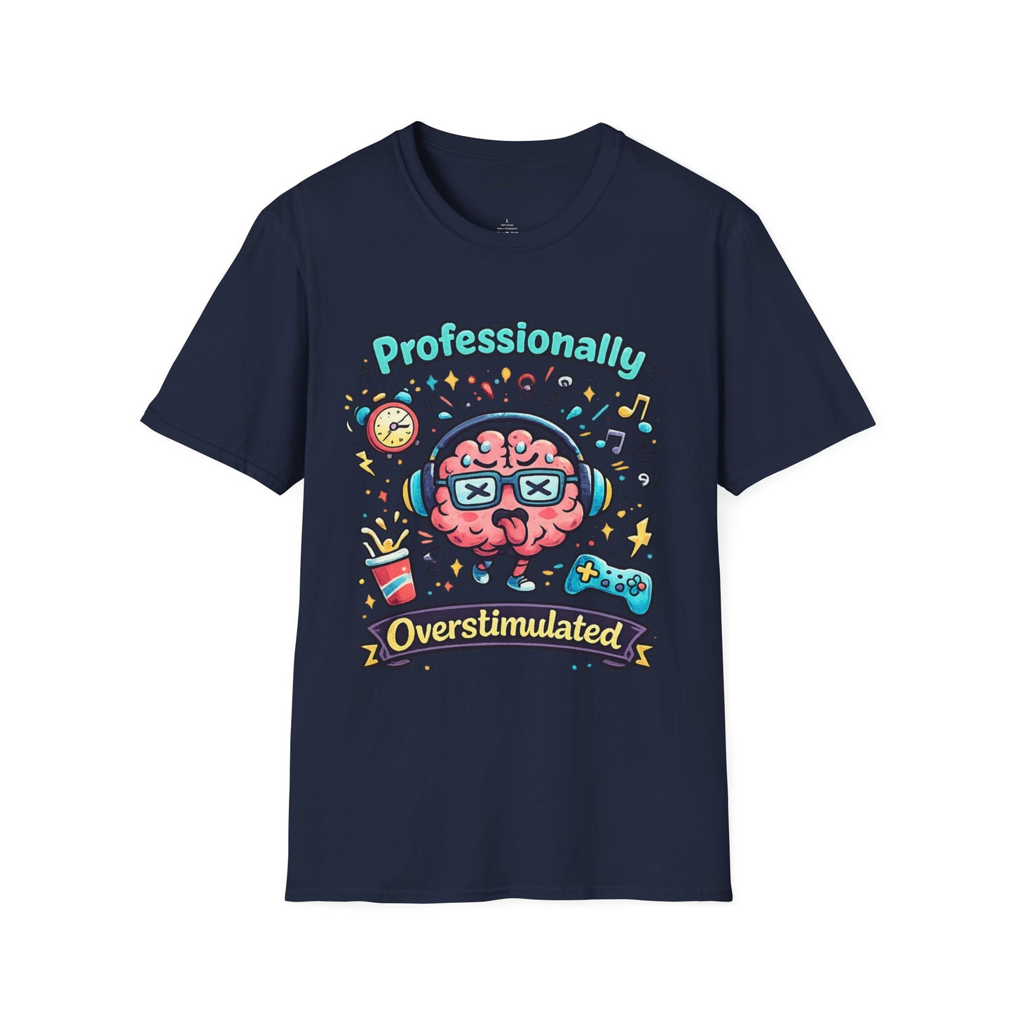 T-Shirt — 'Professionally Overstimulated' Cute Brain Graphic Tee