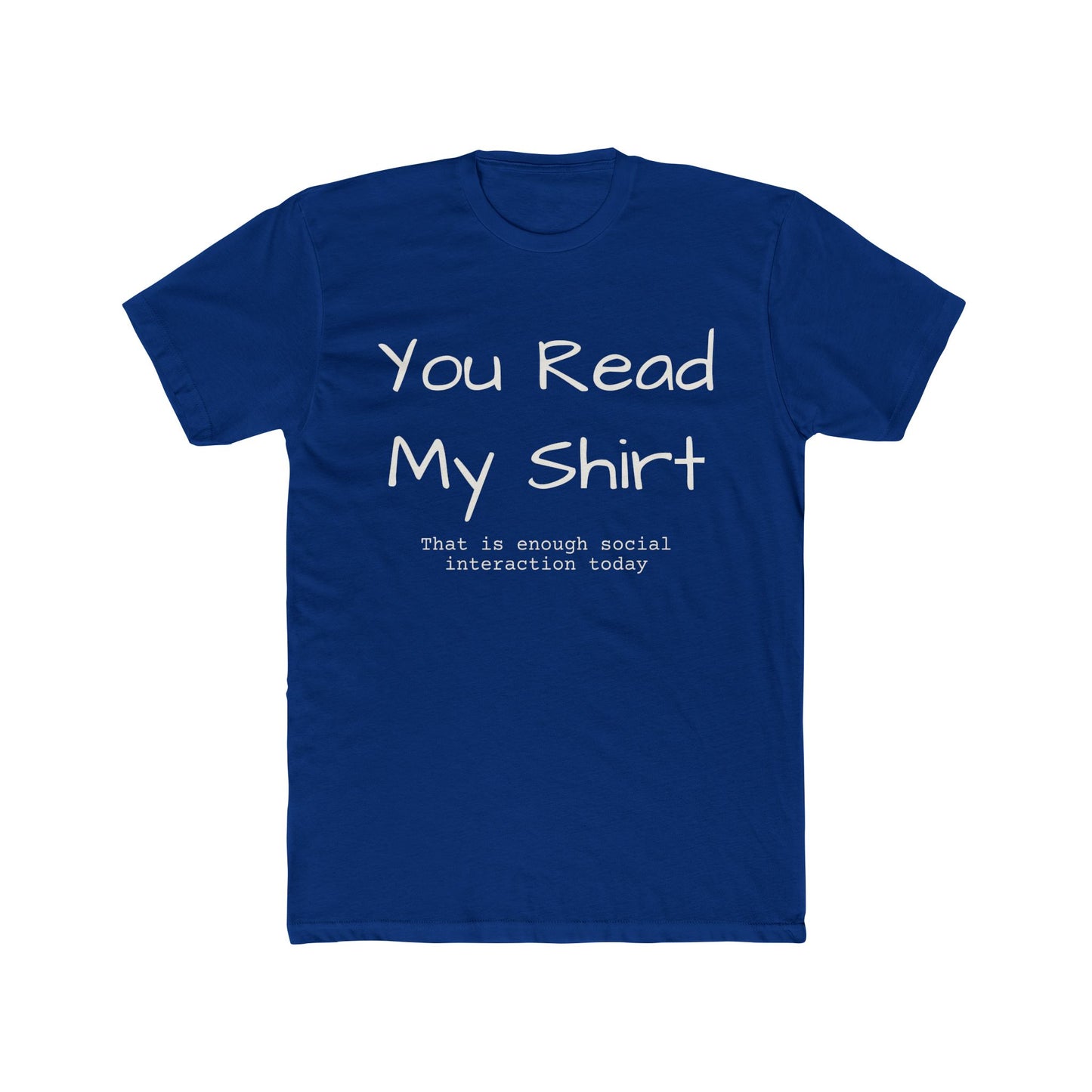 You Read My Shirt T‑Shirt — Funny Introvert Graphic Tee