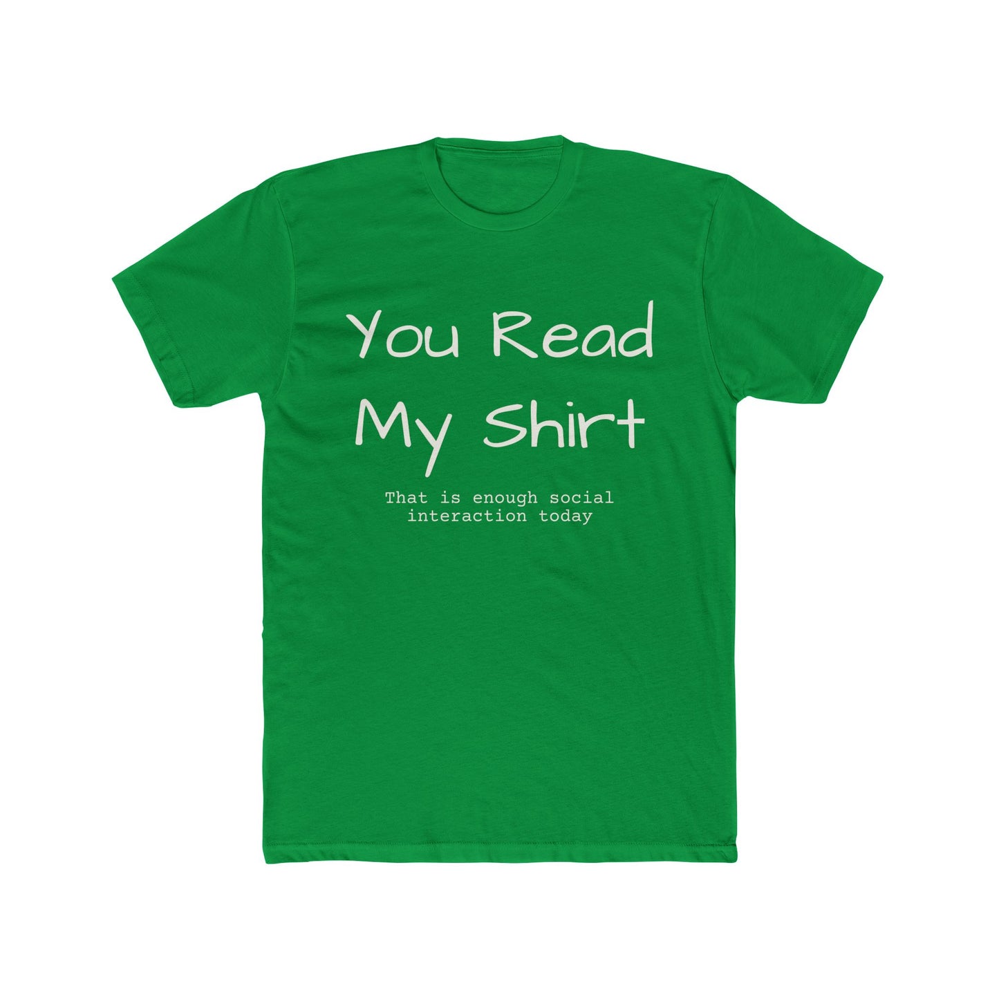 You Read My Shirt T‑Shirt — Funny Introvert Graphic Tee